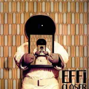 Effi - Closer mp3 album