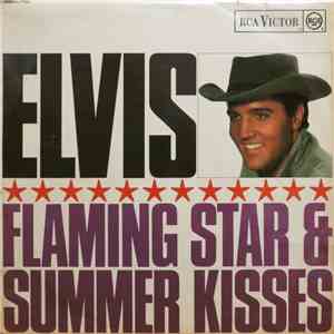 Elvis Presley - Flaming Star & Summer Kisses mp3 album
