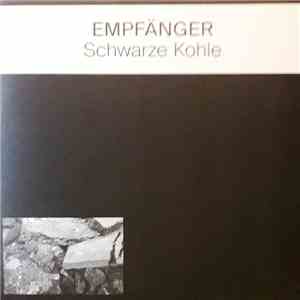 Empfänger - Schwarze Kohle mp3 album