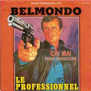 Ennio Morricone - Chi Mai - Le Professionnel (Bande Originale Du Film) mp3 album
