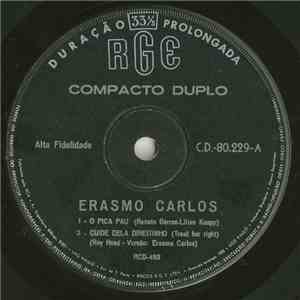 Erasmo Carlos - O Pica Pau / Cuide Dela Direitinho / O Carango / A Pescaria mp3 album