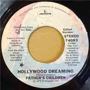 Father's Children - Hollywood Dreaming / Shine On mp3 album
