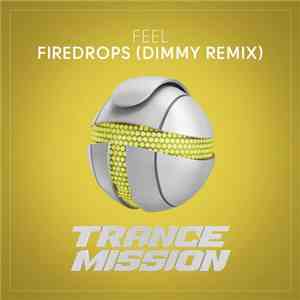 Feel - Firedrops (Dimmy Remix) mp3 album