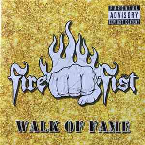 Fire Fist - Walk Of Fame mp3 album