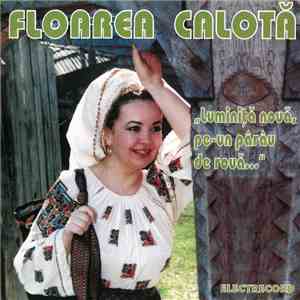 Floarea Calotă - Luminiță Nouă, Pe-un Pârâu De Rouă... mp3 album