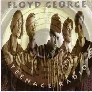 Floyd George - Teenage Radio mp3 album