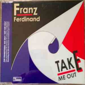 Franz Ferdinand - Take Me Out (Daft Punk Remix) mp3 album