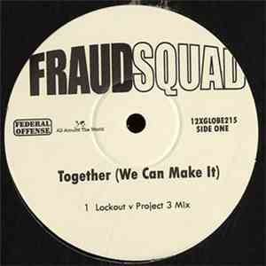 Fraud Squad - Together (We Can Make It) mp3 album