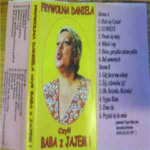 Frywolna Daniela - Frywolna Daniela Czyli Baba Z Jajem! mp3 album