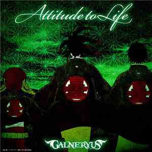 Galneryus - Attitude To Life mp3 album
