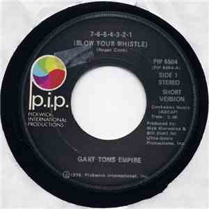 Gary Toms Empire - 7-6-5-4-3-2-1 (Blow Your Whistle) mp3 album