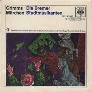 Gebrüder Grimm - Die Bremer Stadtmusikanten mp3 album