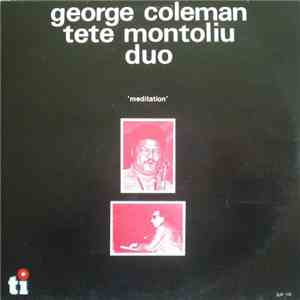 George Coleman - Tete Montoliu Duo - Meditation mp3 album