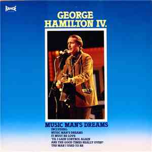 George Hamilton IV - Music Man's Dreams mp3 album