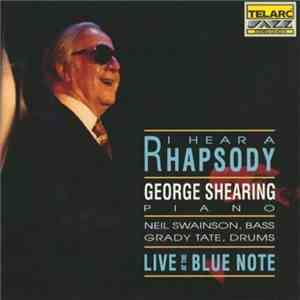 George Shearing - I Hear A Rhapsody - Live At The Blue Note mp3 album