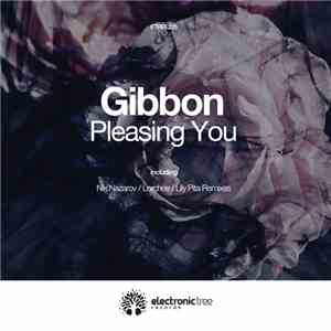 Gibbon  - Pleasing You mp3 album