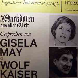 Gisela May & Wolf Kaiser - Anekdoten Aus Aller Welt mp3 album