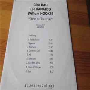 Glen Hall, Lee Ranaldo, William Hooker - Oasis Of Whispers mp3 album