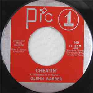 Glenn Barber - Cheatin' / Go Home Letter mp3 album