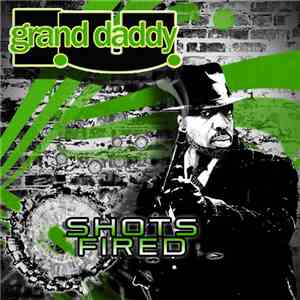 Grand Daddy I.U. - Shots Fired mp3 album
