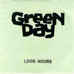 Green Day - 1,000 Hours mp3 album