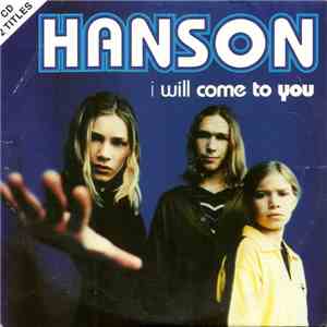 Hanson - I Will Come To You mp3 album