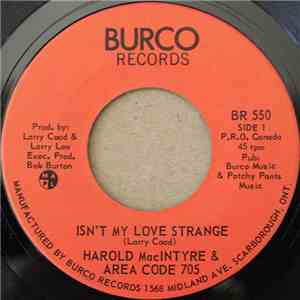 Harold MacIntyre & Area Code 705 - Isn't My Love Strange mp3 album