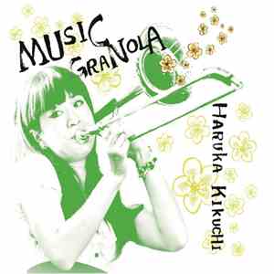 Haruka Kikuchi  - Music Granola mp3 album