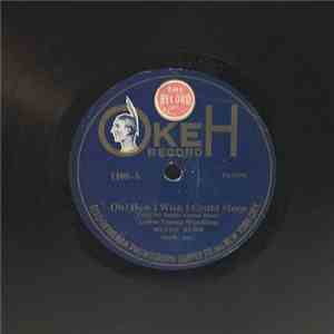 Henry Burr - Oh! How I Wish I Could Sleep / What A Wonderful Message From Home mp3 album