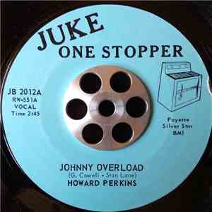Howard Perkins - Johnny Overload / Under Control mp3 album