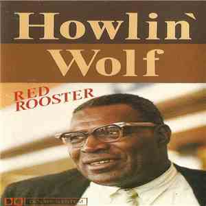 Howlin' Wolf - Red Rooster mp3 album