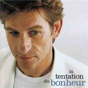 Hubert F Thiéfaine - La Tentation Du Bonheur mp3 album
