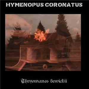 Hymenopus Coronatus - Thryomanes Bewickii mp3 album