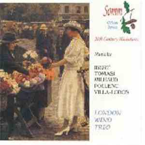 Ibert / Tomasi / Milhaud / Poulenc / Villa-Lobos - London Wind Trio - 20th Century Miniatures mp3 album