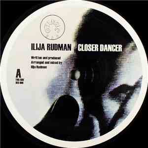 Ilija Rudman - Closer Dancer mp3 album