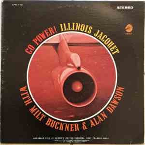 Illinois Jacquet With Milt Buckner & Alan Dawson - Go Power! mp3 album