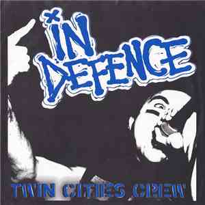 In Defence - Twin Cities Crew mp3 album