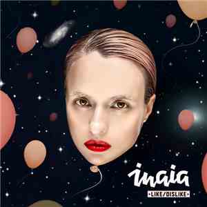 INAIA  - Like / Dislike mp3 album
