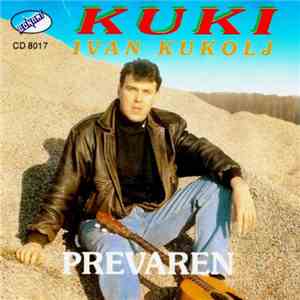 Ivan Kukolj Kuki - Prevaren mp3 album