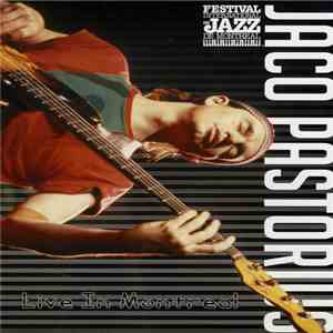 Jaco Pastorius - Live In Montreal mp3 album