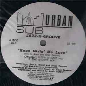 Jazz-N-Groove - Keep Givin' Me Love mp3 album