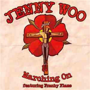 Jenny Woo / Birds Of Prey  Featuring Franky Flame - Marching On / Don't Wanna Be Like You mp3 album