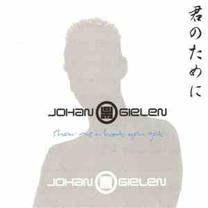 Johan Gielen - Show Me What You Got mp3 album