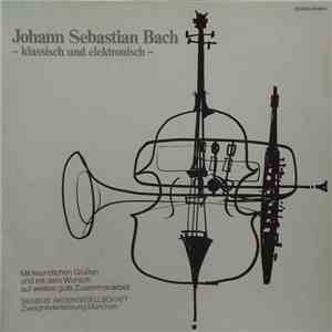 Johann Sebastian Bach, Graziano Mandozzi - Klassisch und Elektronisch mp3 album