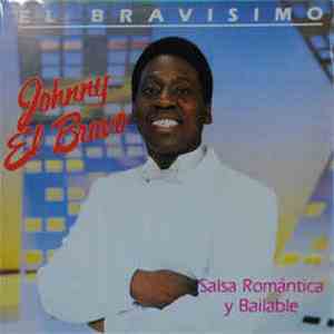 Johnny El Bravo - Salsa Romantica Y Bailable mp3 album