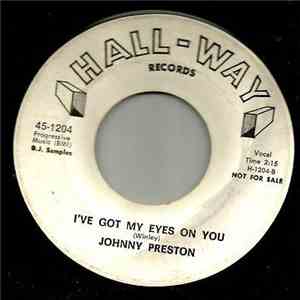 Johnny Preston - I've Got My Eyes On You / Willie And The Hand Jive mp3 album