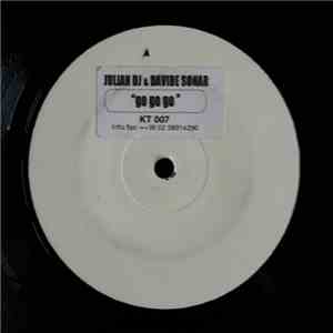 Julian DJ & Davide Sonar - Go Go Go mp3 album