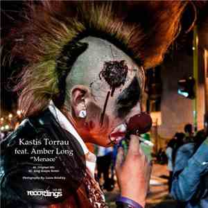 Kastis Torrau Feat. Amber Long - Menace mp3 album