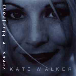 Kate Walker - Venus In Bluejeans mp3 album