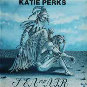Katie Perks - Sea Of Air mp3 album